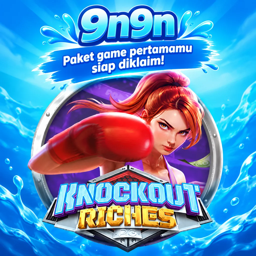 Knockout Riches · Panduan Antarmuka dan Mekanisme Gulungan Knockout Riches